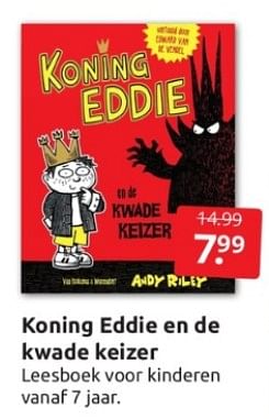 Aanbiedingen Koning eddie en de kwade keizer - Huismerk - Boekenvoordeel - Geldig van 01/04/2023 tot 09/04/2023 bij Boekenvoordeel