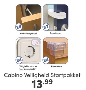 Aanbiedingen Cabino veiligheid startpakket - Cabino - Geldig van 09/04/2023 tot 15/04/2023 bij Baby & Tiener Megastore