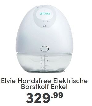 Aanbiedingen Elvie handsfree elektrische borstkolf enkel - Elvie - Geldig van 09/04/2023 tot 15/04/2023 bij Baby & Tiener Megastore