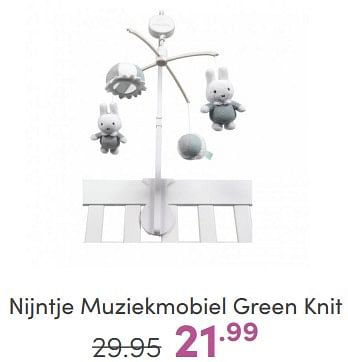 Aanbiedingen Nijntje muziekmobiel green knit - Nijntje - Geldig van 09/04/2023 tot 15/04/2023 bij Baby & Tiener Megastore