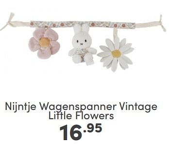 Aanbiedingen Nijntje wagenspanner vintage little flowers - Nijntje - Geldig van 09/04/2023 tot 15/04/2023 bij Baby & Tiener Megastore