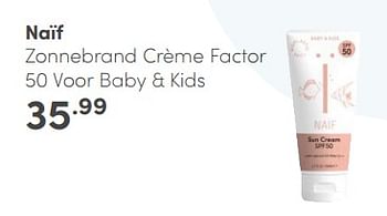 Aanbiedingen Naïf zonnebrand crème factor 50 voor baby + kids - Naif - Geldig van 16/04/2023 tot 22/04/2023 bij Baby & Tiener Megastore