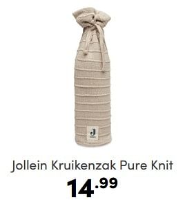 Aanbiedingen Jollein kruikenzak pure knit - Jollein - Geldig van 16/04/2023 tot 22/04/2023 bij Baby & Tiener Megastore