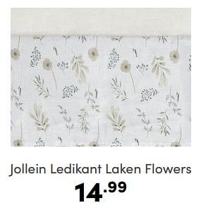 Aanbiedingen Jollein ledikant laken flowers - Jollein - Geldig van 16/04/2023 tot 22/04/2023 bij Baby & Tiener Megastore