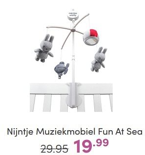 Aanbiedingen Nijntje muziekmobiel fun at sea - Nijntje - Geldig van 16/04/2023 tot 22/04/2023 bij Baby & Tiener Megastore