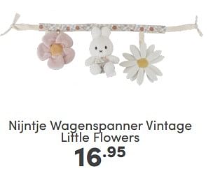Aanbiedingen Nijntje wagenspanner vintage little flowers - Nijntje - Geldig van 16/04/2023 tot 22/04/2023 bij Baby & Tiener Megastore