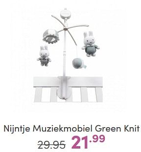 Aanbiedingen Nijntje muziekmobiel green knit - Nijntje - Geldig van 16/04/2023 tot 22/04/2023 bij Baby & Tiener Megastore