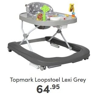 Aanbiedingen Topmark loopstoel lexi grey - Topmark - Geldig van 16/04/2023 tot 22/04/2023 bij Baby & Tiener Megastore