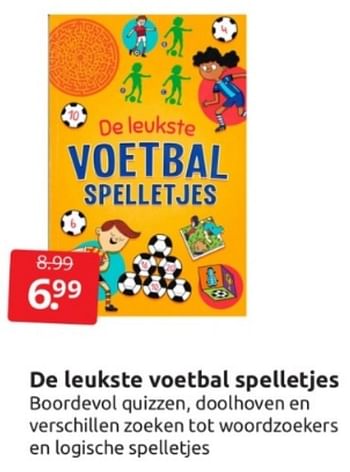 Aanbiedingen De leukste voetbal spelletjes - Huismerk - Boekenvoordeel - Geldig van 15/04/2023 tot 23/04/2023 bij Boekenvoordeel