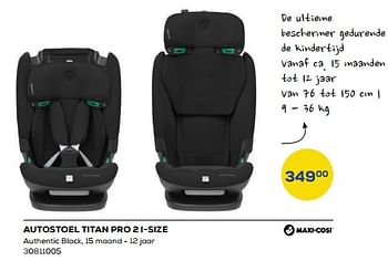 Aanbiedingen Autostoel titan pro 2 i-size - Maxi-cosi - Geldig van 21/04/2023 tot 19/05/2023 bij Supra Bazar