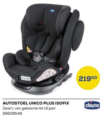 Aanbiedingen Autostoel unico plus isofix - Chicco - Geldig van 21/04/2023 tot 19/05/2023 bij Supra Bazar