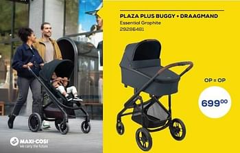 Aanbiedingen Plaza plus buggy + draagmand - Maxi-cosi - Geldig van 21/04/2023 tot 19/05/2023 bij Supra Bazar