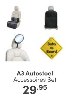 Aanbiedingen A3 autostoel accessoires set - A3 Baby &amp; Kids - Geldig van 23/04/2023 tot 29/04/2023 bij Baby & Tiener Megastore