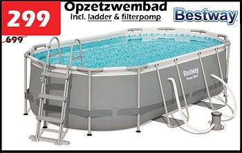 Aanbiedingen Opzetzwembad - BestWay - Geldig van 13/04/2023 tot 17/05/2023 bij Itek