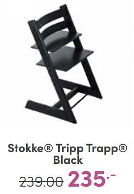 Aanbiedingen Stokke tripp trapp black - Stokke - Geldig van 23/04/2023 tot 29/04/2023 bij Baby & Tiener Megastore