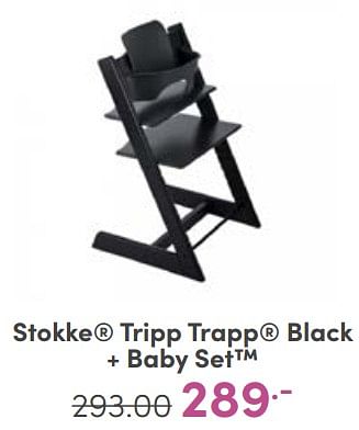 Aanbiedingen Stokke tripp trapp black + baby set - Stokke - Geldig van 23/04/2023 tot 29/04/2023 bij Baby & Tiener Megastore