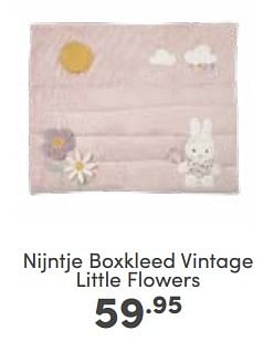 Aanbiedingen Nijntje boxkleed vintage little flowers - Nijntje - Geldig van 23/04/2023 tot 29/04/2023 bij Baby & Tiener Megastore