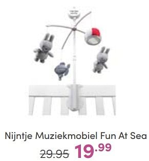Aanbiedingen Nijntje muziekmobiel fun at sea - Nijntje - Geldig van 23/04/2023 tot 29/04/2023 bij Baby & Tiener Megastore