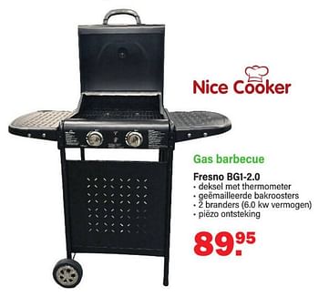 Aanbiedingen Gas barbecue fresno bg1-2.0 - Nice Cooker - Geldig van 24/04/2023 tot 13/05/2023 bij Van Cranenbroek