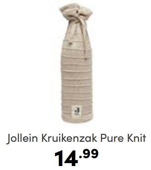Aanbiedingen Jollein kruikenzak pure knit - Jollein - Geldig van 30/04/2023 tot 06/05/2023 bij Baby & Tiener Megastore