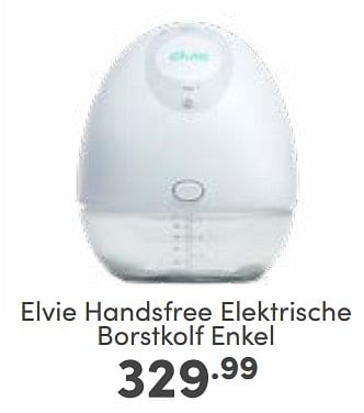 Aanbiedingen Elvie handsfree elektrische borstkolf enkel - Elvie - Geldig van 30/04/2023 tot 06/05/2023 bij Baby & Tiener Megastore
