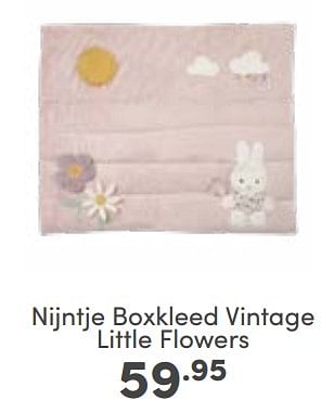 Aanbiedingen Nijntje boxkleed vintage little flowers - Nijntje - Geldig van 30/04/2023 tot 06/05/2023 bij Baby & Tiener Megastore