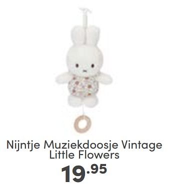 Aanbiedingen Nijntje muziekdoosje vintage little flowers - Nijntje - Geldig van 30/04/2023 tot 06/05/2023 bij Baby & Tiener Megastore