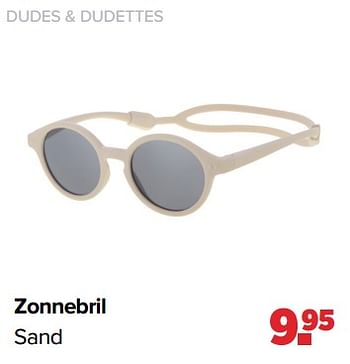 Aanbiedingen Dudes + dudettes zonnebril sand - Dudes &amp; Dudettes - Geldig van 01/05/2023 tot 03/06/2023 bij Baby-Dump