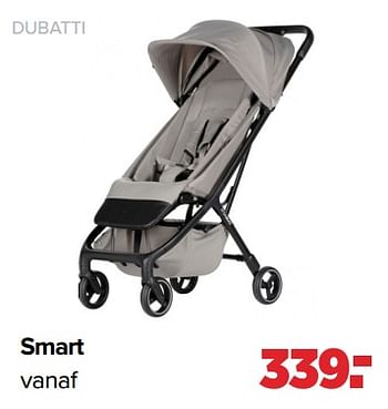 Aanbiedingen Dubatti smart - Dubatti  - Geldig van 01/05/2023 tot 03/06/2023 bij Baby-Dump
