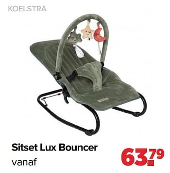 Aanbiedingen Koelstra sitset lux bouncer - Koelstra - Geldig van 01/05/2023 tot 03/06/2023 bij Baby-Dump
