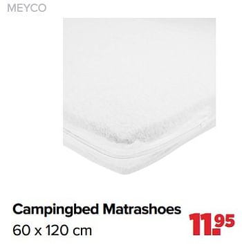 Aanbiedingen Meyco campingbed matrashoes - Meyco - Geldig van 01/05/2023 tot 03/06/2023 bij Baby-Dump