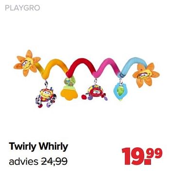 Aanbiedingen Playgro twirly whirly - Playgro - Geldig van 01/05/2023 tot 03/06/2023 bij Baby-Dump