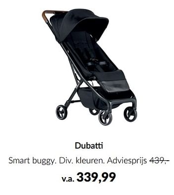 Aanbiedingen Dubatti smart buggy - Dubatti  - Geldig van 10/04/2023 tot 15/05/2023 bij Babypark