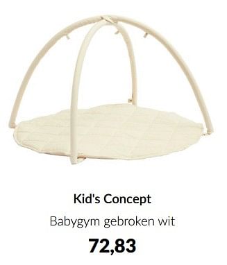 Aanbiedingen Kid`s concept babygym gebroken wit - Kid's Concept - Geldig van 10/04/2023 tot 15/05/2023 bij Babypark
