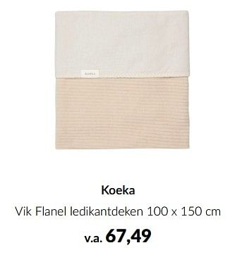 Aanbiedingen Koeka vik flanel ledikantdeken - Koeka - Geldig van 10/04/2023 tot 15/05/2023 bij Babypark