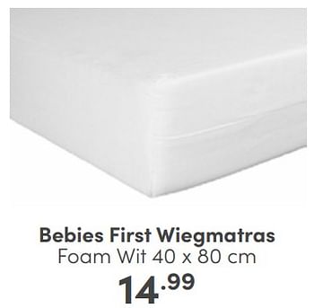 Aanbiedingen Bebies first wiegmatras foam wit - bebiesfirst - Geldig van 07/05/2023 tot 13/05/2023 bij Baby & Tiener Megastore