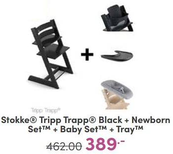 Aanbiedingen Stokke tripp trapp black + newborn set + baby set + tray - Stokke - Geldig van 07/05/2023 tot 13/05/2023 bij Baby & Tiener Megastore