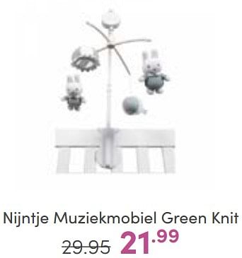 Aanbiedingen Nijntje muziekmobiel green knit - Nijntje - Geldig van 07/05/2023 tot 13/05/2023 bij Baby & Tiener Megastore