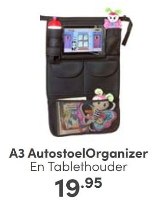 Aanbiedingen A3 autostoelorganizer en tablethouder - A3 Baby &amp; Kids - Geldig van 14/05/2023 tot 20/05/2023 bij Baby & Tiener Megastore