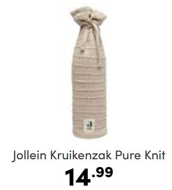 Aanbiedingen Jollein kruikenzak pure knit - Jollein - Geldig van 14/05/2023 tot 20/05/2023 bij Baby & Tiener Megastore