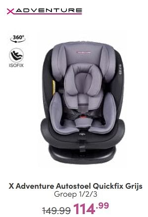 Aanbiedingen X adventure autostoel quickfix grijs - Xadventure - Geldig van 14/05/2023 tot 20/05/2023 bij Baby & Tiener Megastore
