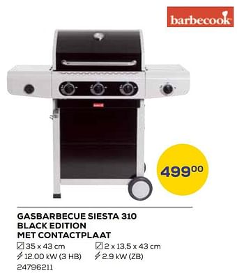 Aanbiedingen Gasbarbecue siesta 310 black edition met contactplaat - Barbecook - Geldig van 19/05/2023 tot 16/06/2023 bij Supra Bazar