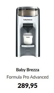 Aanbiedingen Baby brezza formula pro advanced - Babybrezza - Geldig van 13/05/2023 tot 12/06/2023 bij Babypark