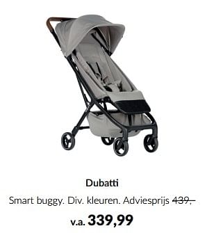 Aanbiedingen Dubatti smart buggy - Dubatti  - Geldig van 13/05/2023 tot 12/06/2023 bij Babypark