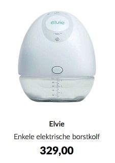 Aanbiedingen Elvie enkele elektrische borstkolf - Elvie - Geldig van 13/05/2023 tot 12/06/2023 bij Babypark
