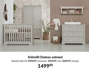 Aanbiedingen Kidsmill chateau oatmeal - Kidsmill - Geldig van 13/05/2023 tot 12/06/2023 bij Babypark
