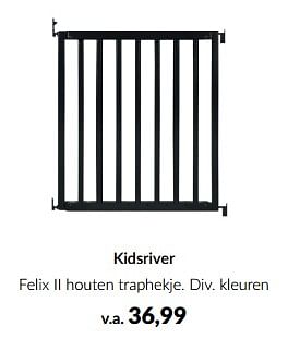Aanbiedingen Kidsriver felix ii houten traphekje - Kidsriver - Geldig van 13/05/2023 tot 12/06/2023 bij Babypark
