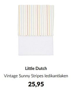 Aanbiedingen Little dutch vintage sunny stripes ledikantlaken - Little Dutch - Geldig van 13/05/2023 tot 12/06/2023 bij Babypark