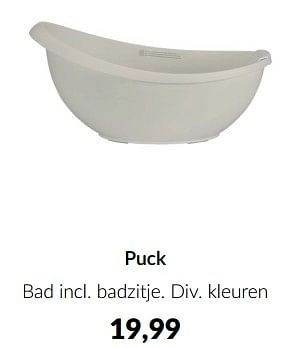 Aanbiedingen Puck bad incl badzitje - Puck - Geldig van 13/05/2023 tot 12/06/2023 bij Babypark