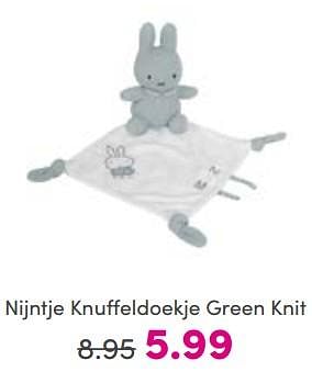 Aanbiedingen Nijntje knuffeldoekje green knit - Nijntje - Geldig van 21/05/2023 tot 31/05/2023 bij Baby & Tiener Megastore